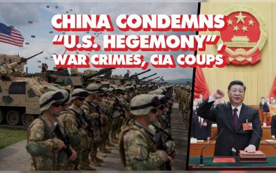 China Report on ‘U.S. Hegemony,’ War Crimes, Coups, Interventions